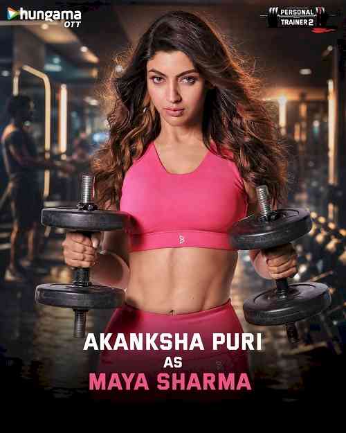 Akanksha Puri Is Fierce, Fearless and Unstoppable in Hungama OTT's Personal Trainer 2