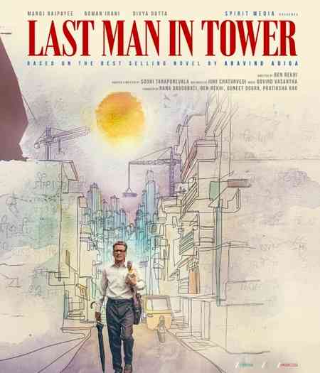 Ben Rekhi sheds light on the timeline of Manoj Bajpayee-starrer ‘Last Man in Tower’
