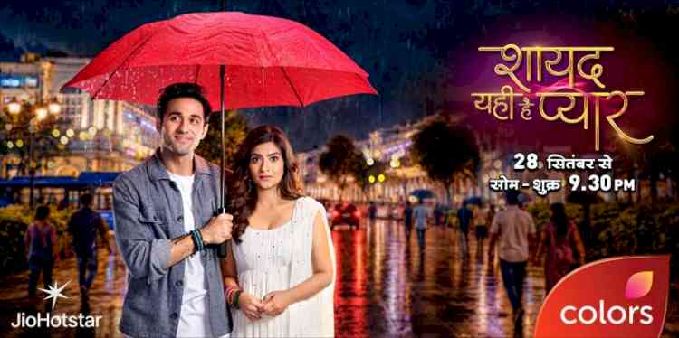 COLORS celebrates the magic of love with its heartwarming romance drama ‘Shayad Yahi Hai Pyaar’
