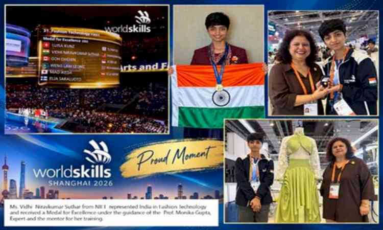 NIFT students win 2 Silver Medals, Medal for Excellence at WorldSkills Shanghai 2026