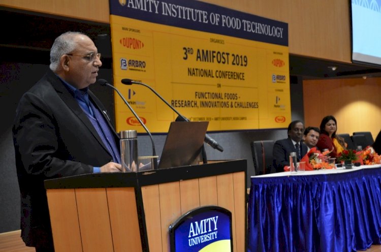 Industry experts emphasize upon growth opportunities for start-ups in food industry during one day national conference ‘AMIFOST 2019’ at Amity University