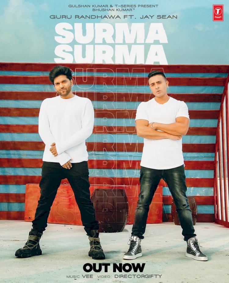 Surma Surma of Guru Randhawa is out now 